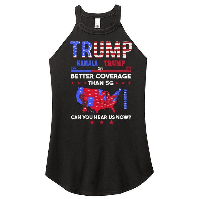 Trump Better Coverage Than 5g Can You Hear Us Now Politics Women's Perfect Tri Rocker Tank