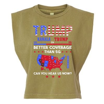 Trump Better Coverage Than 5g Can You Hear Us Now Politics Garment-Dyed Women's Muscle Tee