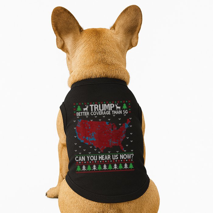 Trump Better Coverage Than 5g Can You Hear Us Now Chirtsmas Ugly Doggie Tank