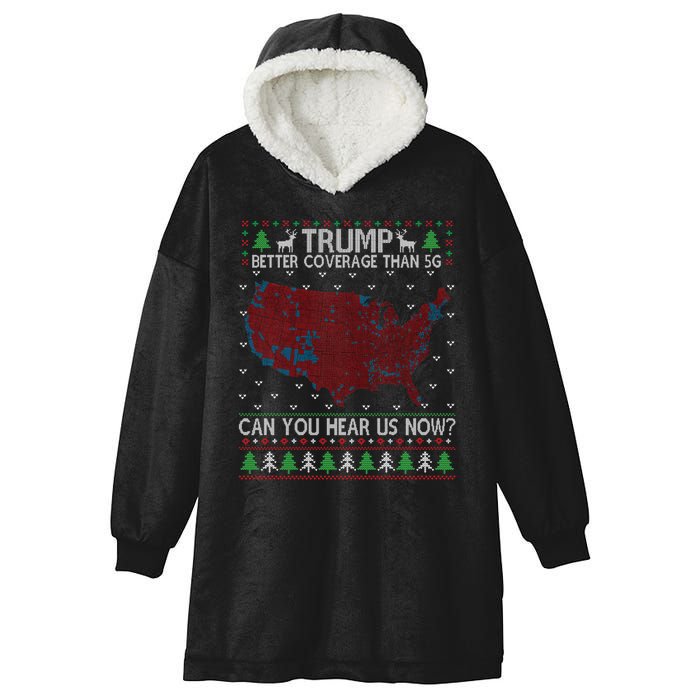 Trump Better Coverage Than 5g Can You Hear Us Now Chirtsmas Ugly Hooded Wearable Blanket