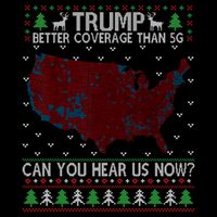 Trump Better Coverage Than 5g Can You Hear Us Now Chirtsmas Ugly Tote Bag