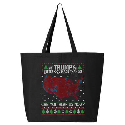 Trump Better Coverage Than 5g Can You Hear Us Now Chirtsmas Ugly 25L Jumbo Tote
