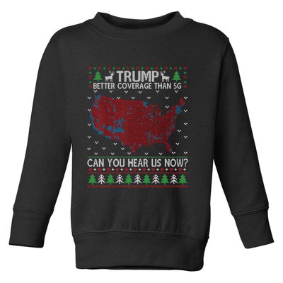 Trump Better Coverage Than 5g Can You Hear Us Now Chirtsmas Ugly Toddler Sweatshirt
