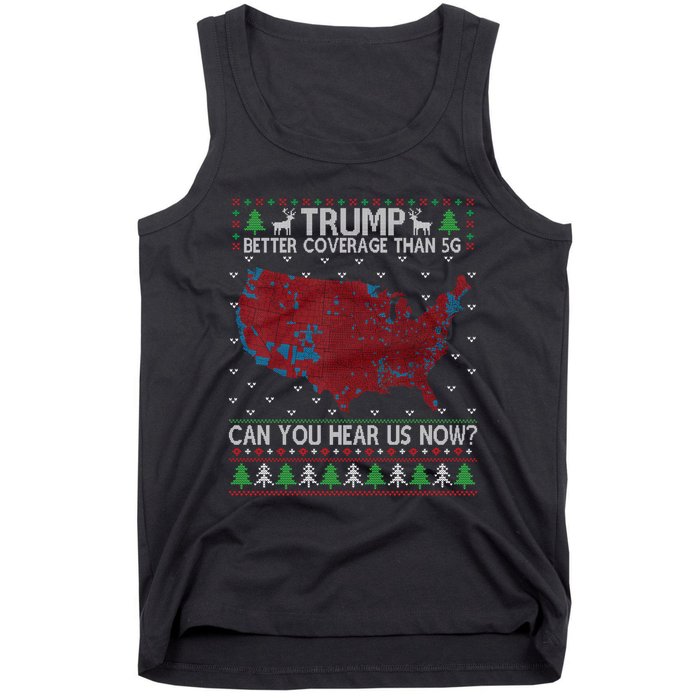 Trump Better Coverage Than 5g Can You Hear Us Now Chirtsmas Ugly Tank Top