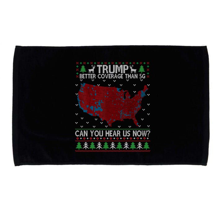 Trump Better Coverage Than 5g Can You Hear Us Now Chirtsmas Ugly Microfiber Hand Towel