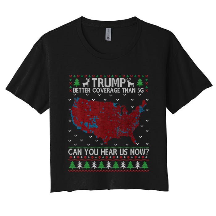 Trump Better Coverage Than 5g Can You Hear Us Now Chirtsmas Ugly Crop Top