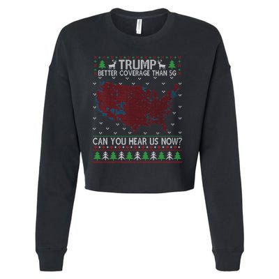 Trump Better Coverage Than 5g Can You Hear Us Now Chirtsmas Ugly Cropped Pullover Crew