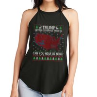 Trump Better Coverage Than 5g Can You Hear Us Now Chirtsmas Ugly Women's Perfect Tri Rocker Tank