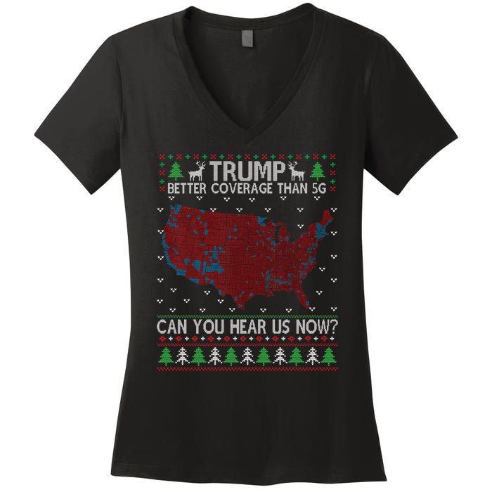 Trump Better Coverage Than 5g Can You Hear Us Now Chirtsmas Ugly Women's V-Neck T-Shirt