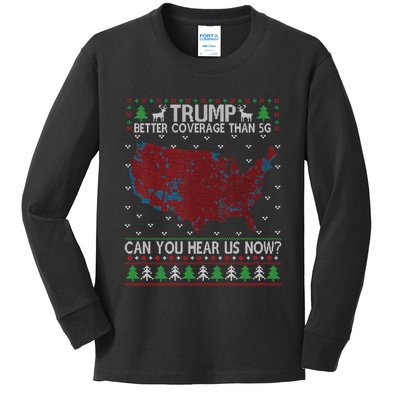 Trump Better Coverage Than 5g Can You Hear Us Now Chirtsmas Ugly Kids Long Sleeve Shirt