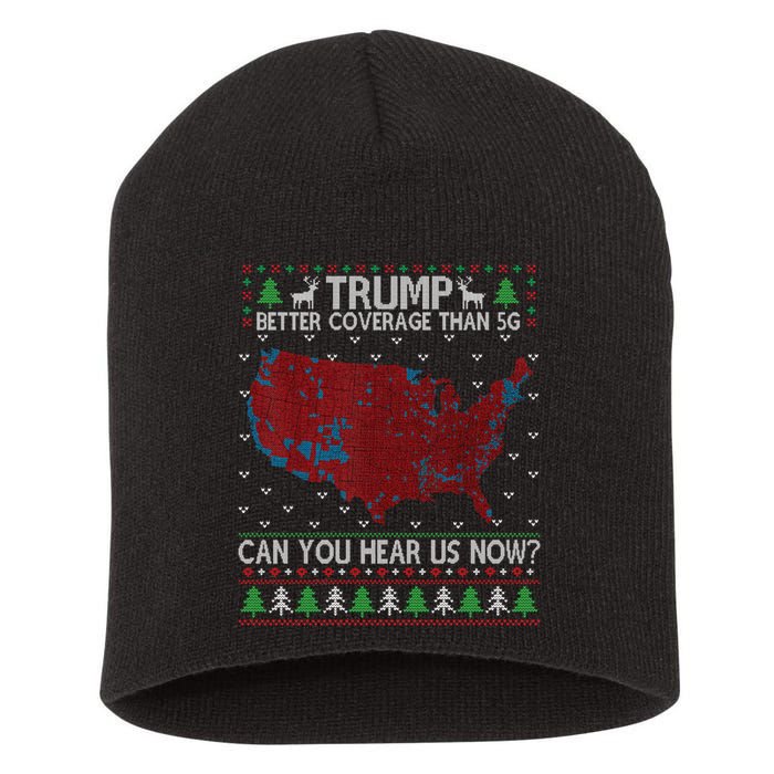 Trump Better Coverage Than 5g Can You Hear Us Now Chirtsmas Ugly Short Acrylic Beanie