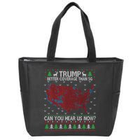 Trump Better Coverage Than 5g Can You Hear Us Now Chirtsmas Ugly Zip Tote Bag