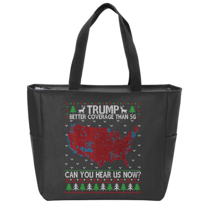 Trump Better Coverage Than 5g Can You Hear Us Now Chirtsmas Ugly Zip Tote Bag