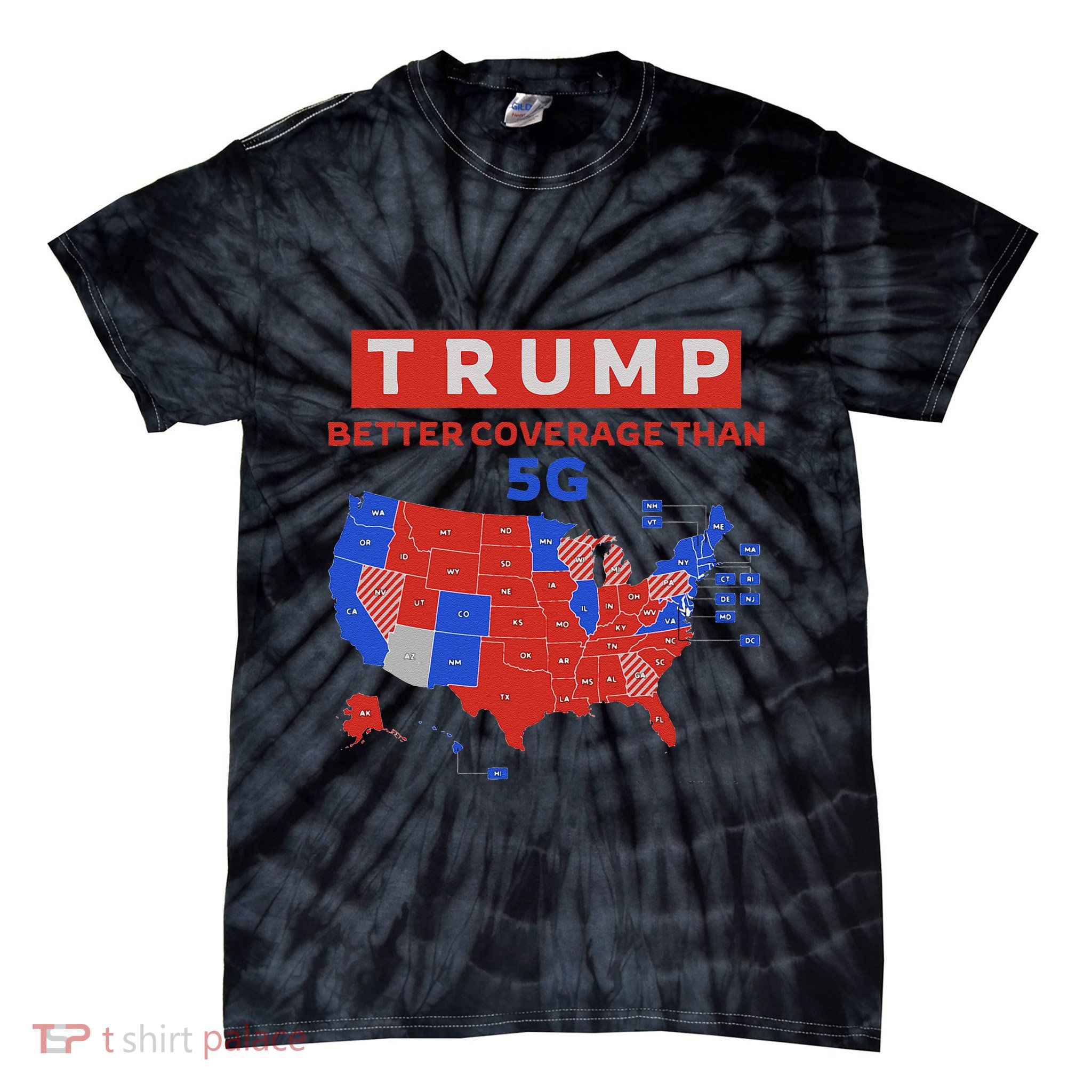 Trump Better Coverage Than 5g Ugly Christmas Sweater Xmas Tie-Dye T-Shirt