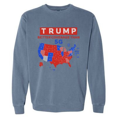 Trump Better Coverage Than 5g Ugly Christmas Sweater Xmas Garment-Dyed Sweatshirt