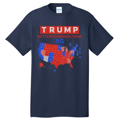 Trump Better Coverage Than 5g Ugly Christmas Sweater Xmas Tall T-Shirt