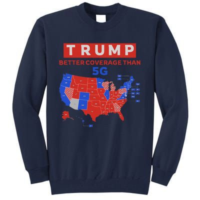 Trump Better Coverage Than 5g Ugly Christmas Sweater Xmas Tall Sweatshirt