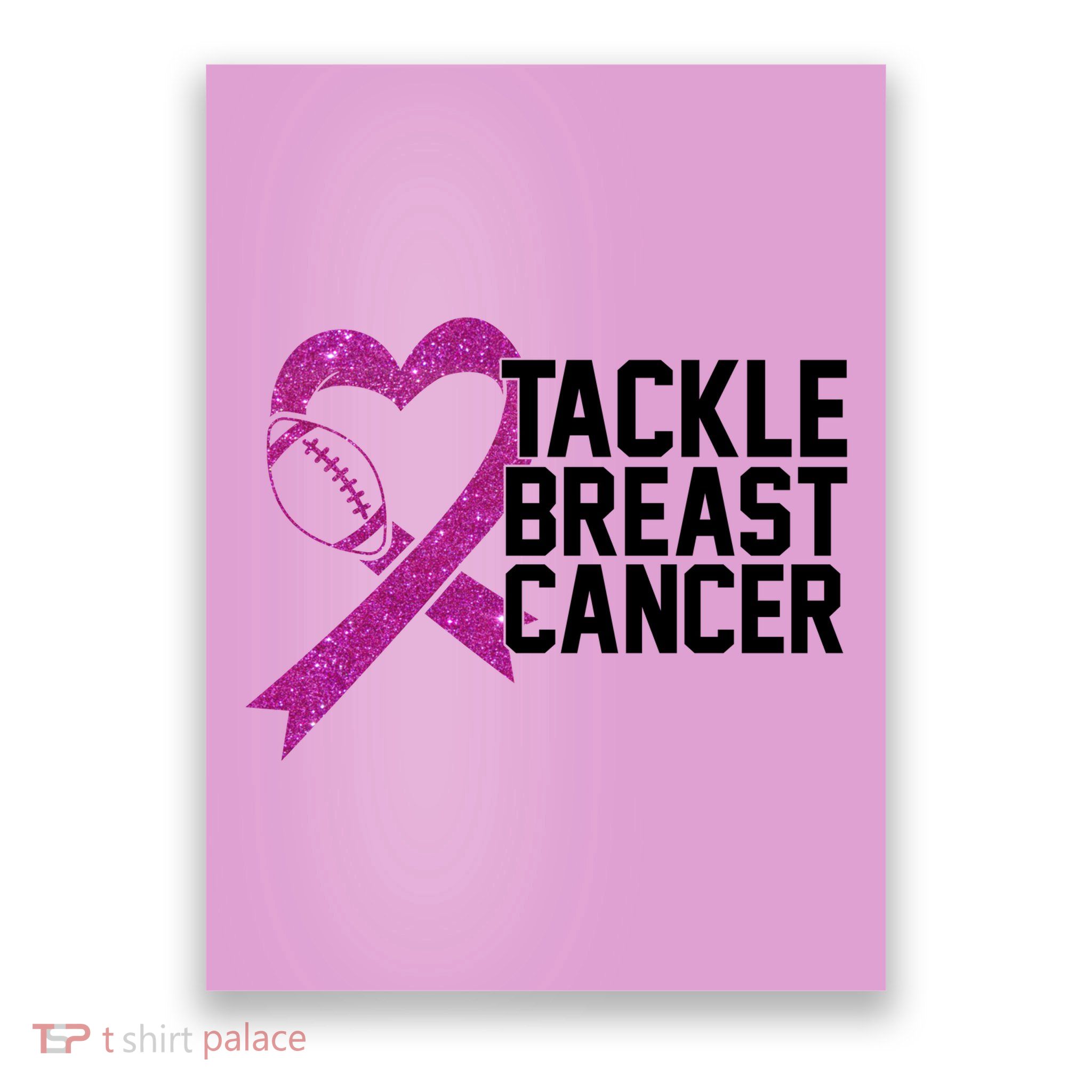 Tackle Breast Cancer Awareness Heart Football Poster