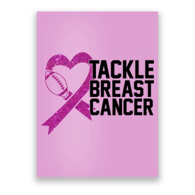 Tackle Breast Cancer Awareness Heart Football Poster