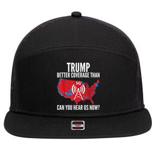 Trump Better Coverage Than Verizon Can You Hear Us Now 7 Panel Mesh Trucker Snapback Hat