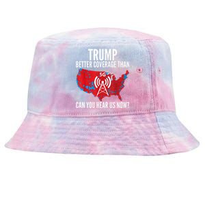 Trump Better Coverage Than Verizon Can You Hear Us Now Tie-Dyed Bucket Hat