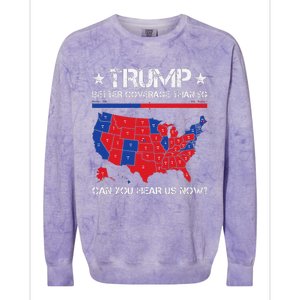 Trump Better Coverage Than 5g Can You Hear Us Now Colorblast Crewneck Sweatshirt