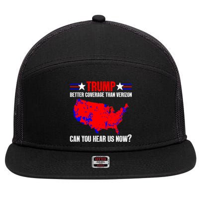 Trump Better Coverage Than Verizon Can You Hear Us Now 7 Panel Mesh Trucker Snapback Hat