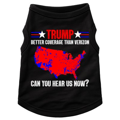 Trump Better Coverage Than Verizon Can You Hear Us Now Doggie Tank