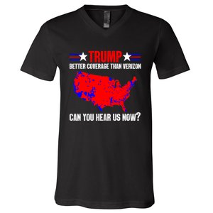 Trump Better Coverage Than Verizon Can You Hear Us Now V-Neck T-Shirt