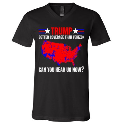 Trump Better Coverage Than Verizon Can You Hear Us Now V-Neck T-Shirt