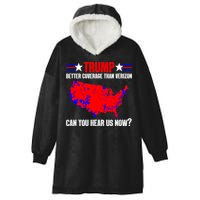 Trump Better Coverage Than Verizon Can You Hear Us Now Hooded Wearable Blanket