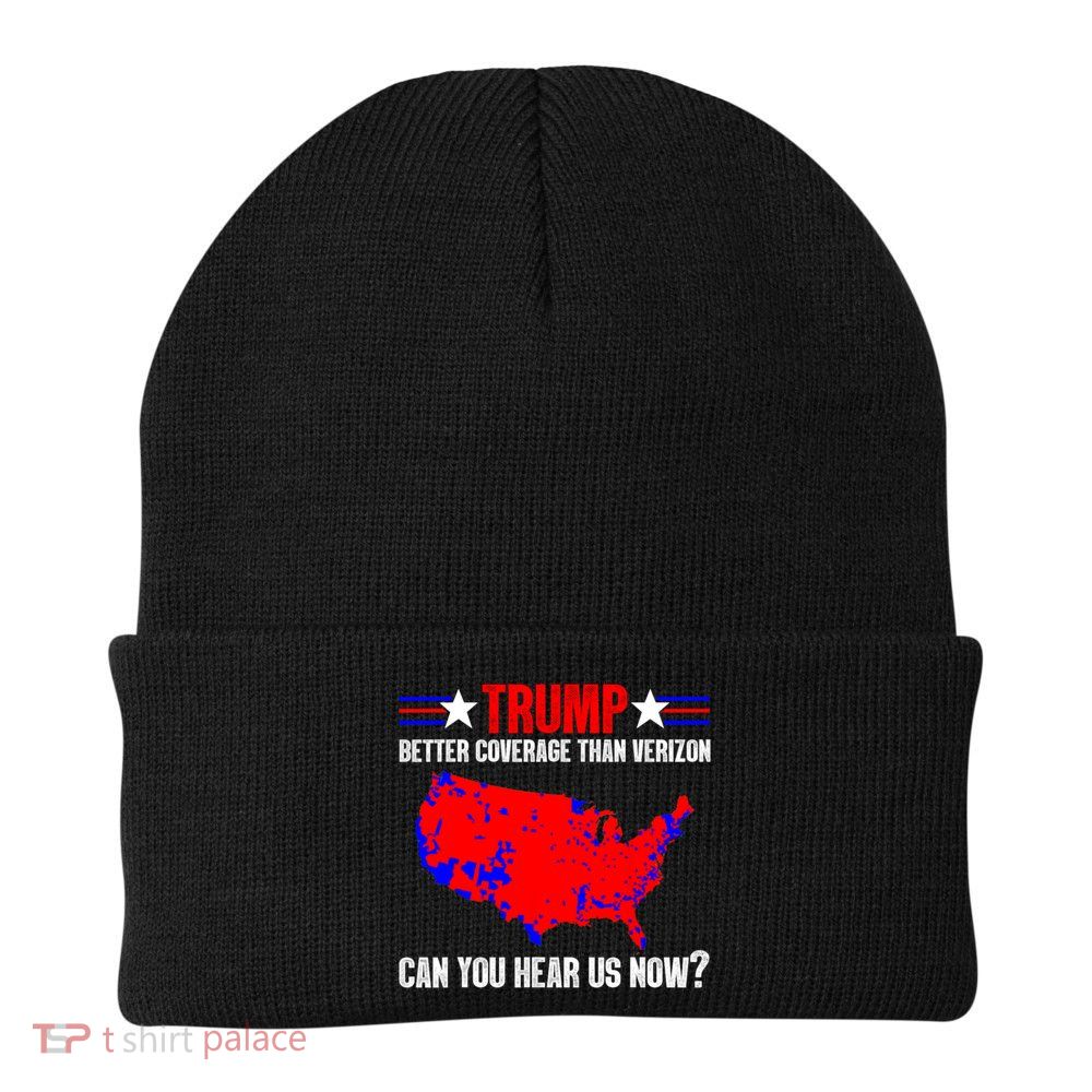 Trump Better Coverage Than Verizon Can You Hear Us Now Knit Cap Winter Beanie