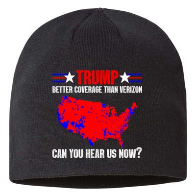 Trump Better Coverage Than Verizon Can You Hear Us Now Sustainable Beanie