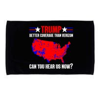 Trump Better Coverage Than Verizon Can You Hear Us Now Microfiber Hand Towel