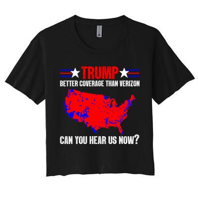 Trump Better Coverage Than Verizon Can You Hear Us Now Crop Top