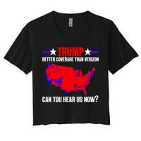 Trump Better Coverage Than Verizon Can You Hear Us Now Crop Top