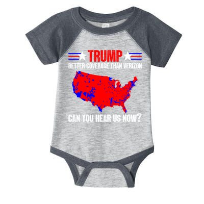 Trump Better Coverage Than Verizon Can You Hear Us Now Infant Baby Jersey Bodysuit