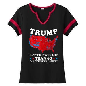 Trump Better Coverage Than 5g Can You Hear Us Now Usa Funny Ladies Halftime Notch Neck Tee