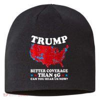 Trump Better Coverage Than 5g Can You Hear Us Now Usa Funny Sustainable Beanie