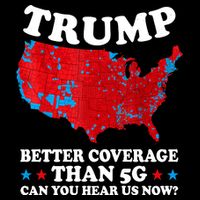 Trump Better Coverage Than 5g Can You Hear Us Now Usa Funny Toddler Hoodie