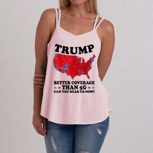 Trump Better Coverage Than 5g Can You Hear Us Now Usa Funny Women's Strappy Tank