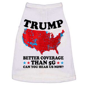 Trump Better Coverage Than 5g Can You Hear Us Now Usa Funny Doggie Tank