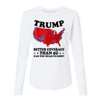 Trump Better Coverage Than 5g Can You Hear Us Now Usa Funny Womens Cotton Relaxed Long Sleeve T-Shirt