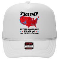 Trump Better Coverage Than 5g Can You Hear Us Now Usa Funny High Crown Mesh Back Trucker Hat