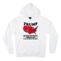 Trump Better Coverage Than 5g Can You Hear Us Now Usa Funny Hoodie