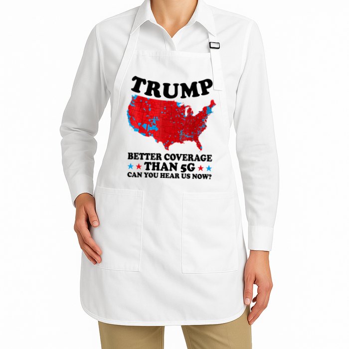Trump Better Coverage Than 5g Can You Hear Us Now Usa Funny Apron