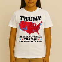 Trump Better Coverage Than 5g Can You Hear Us Now Usa Funny T-Shirt
