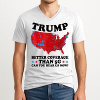 Trump Better Coverage Than 5g Can You Hear Us Now Usa Funny V-Neck T-Shirt