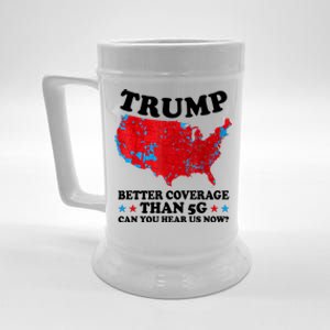 Trump Better Coverage Than 5g Can You Hear Us Now Usa Funny Beer Stein