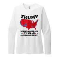 Trump Better Coverage Than 5g Can You Hear Us Now Usa Funny Womens CVC Long Sleeve Shirt